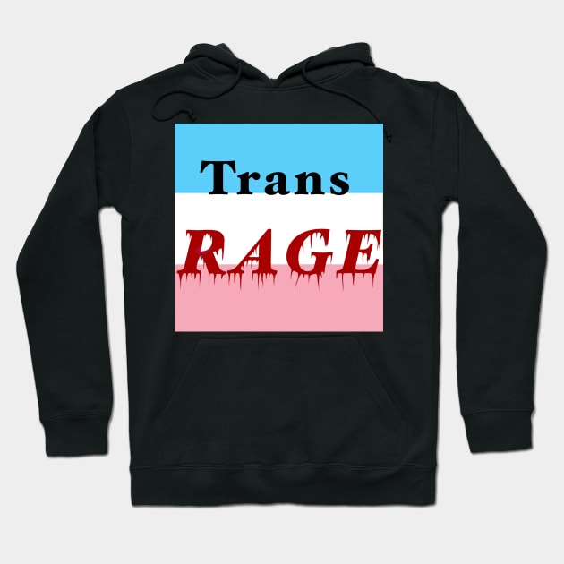 Trans Rage Hoodie by Interrobang